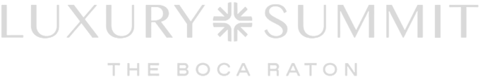 Luxury Summit, The Boca Raton
